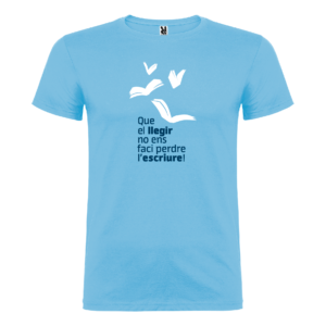 Samarreta Refranys - Que el llegir no ens faci perdre l'escriure