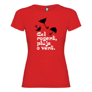 Samarreta Refranys - Cel rogent, pluja o vent